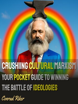 cover image of Crushing Cultural Marxism